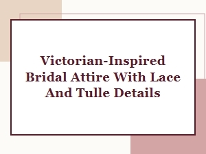Elegant Victorian-Inspired Bridal Gowns with Lace and Tulle